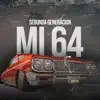 Segunda Generación - Mi 64 - Single